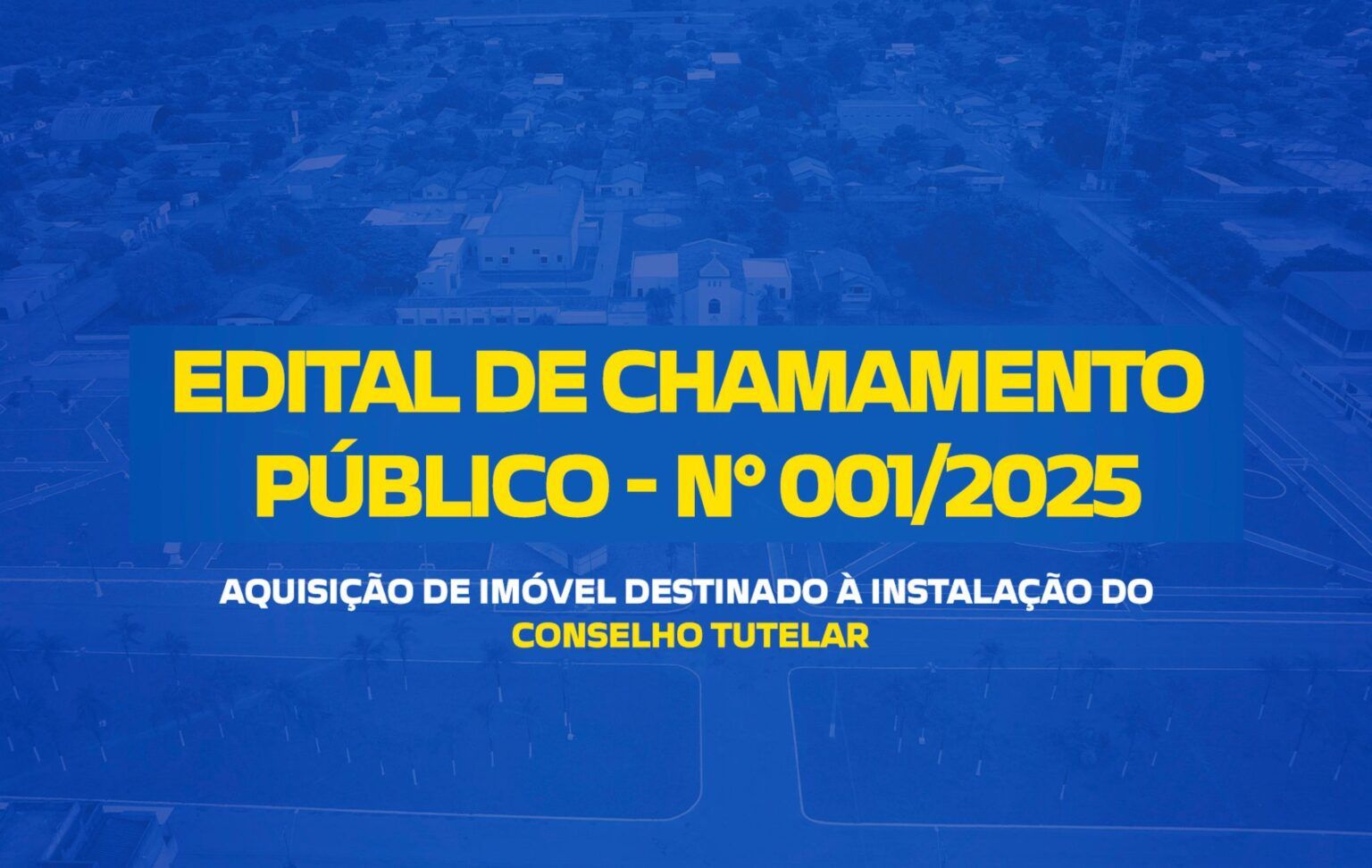 Prefeitura de Nova Olinda publica edital para aquisição de imóvel destinado ao Conselho Tutelar