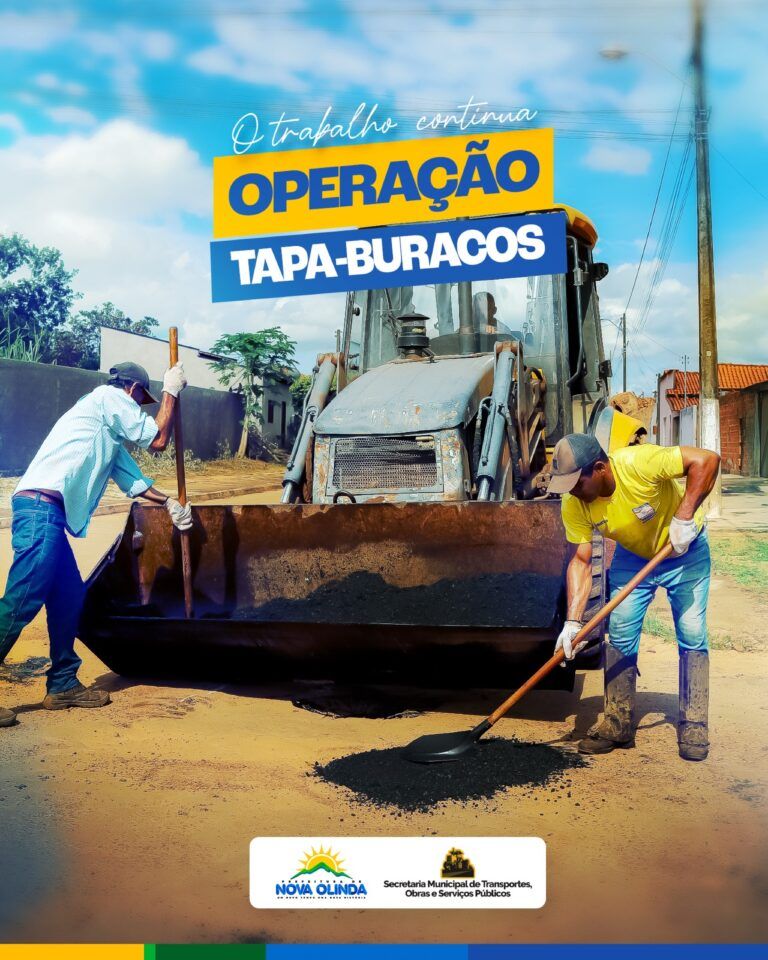Secretaria Municipal de Transportes, Obras e Serviços Públicos inicia Operação Tapa-Buracos em Nova Olinda.